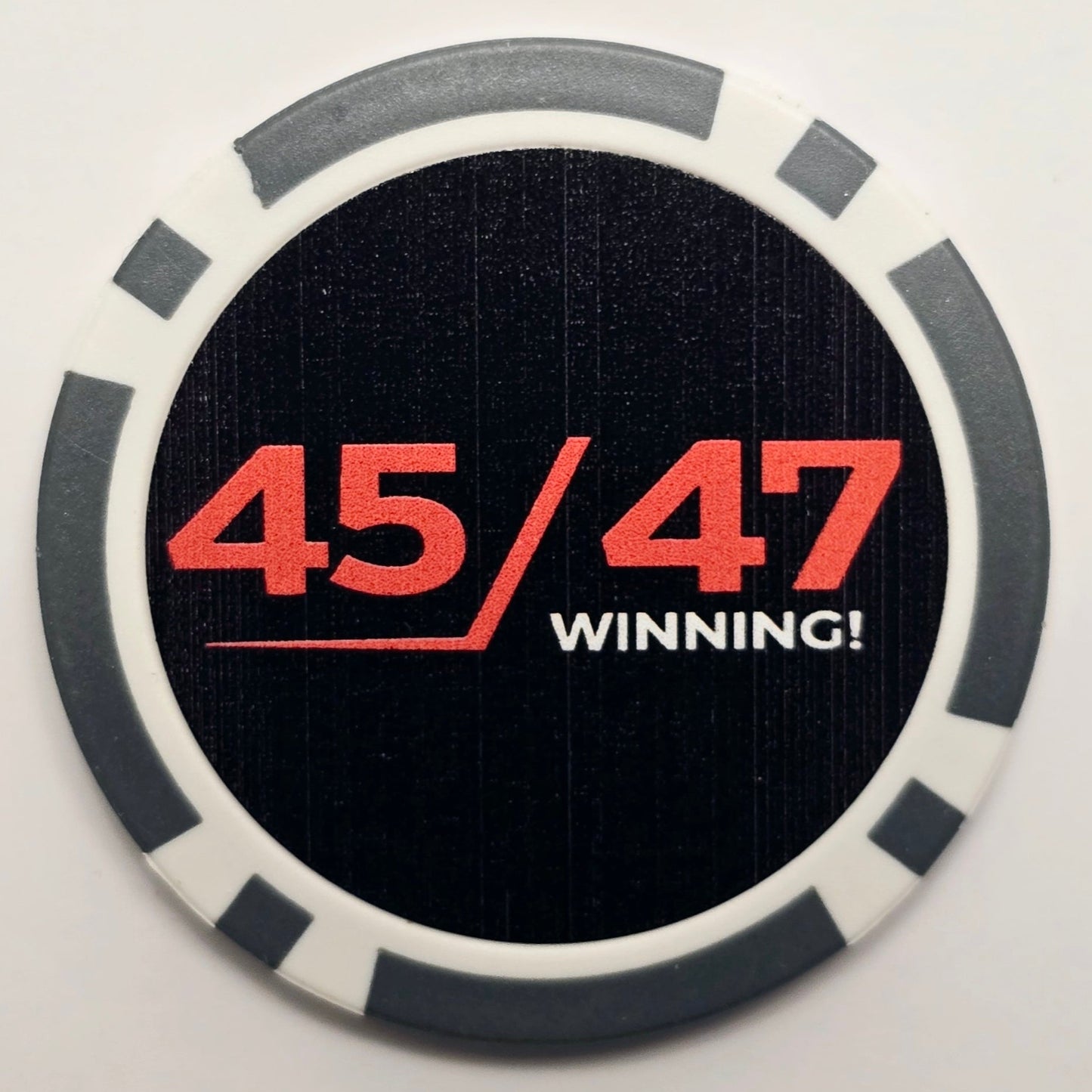 45/47 Winning! - Ball Marker Poker Chip